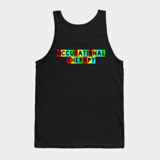 Colorful Occupational Therapy Text Design Tank Top